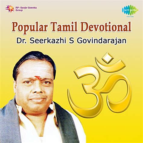 Popular Tamil Devotional By Sirkazhi Govindarajan On Amazon Music