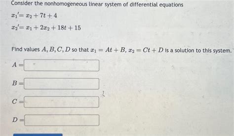 Solved Consider The Nonhomogeneous Linear System Of Chegg