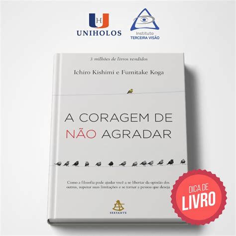 Livro A Coragem De N O Agradar Livros Dicas De Livros Autores