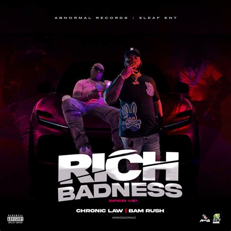 Rich Badness Sped Up Single By Chronic Law Spotify