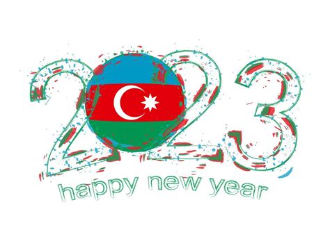 2023 Year in grunge style with flag of Azerbaijan. 13130734 Vector Art ...