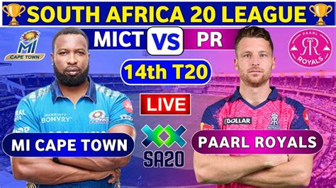 Live MI Cape Town Vs Paarl Royals PR Vs MICT Live 14th T20 Match