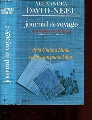 Journal De Voyage De Alexandra David Neel AbeBooks