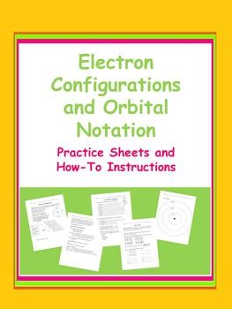 Electron Configuration and Orbital Notation Practice | TPT