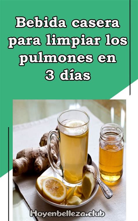 Bebida casera para limpiar los pulmones en 3 días Receta para la tos