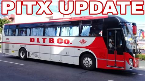 Dltb Co Bus Pitx Update Biyaheng Pitx Bulan Youtube