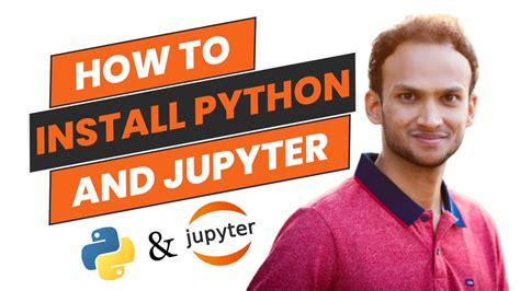 How To Install Python And Jupyter Notebook Youtube