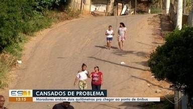 Gazeta Meio Dia Moradores De Bairro Em Cariacica ES Andam 2 Km Para