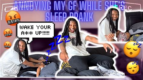 Annoying My Girlfriend While Shes Sleep Prank Gone Too Far Youtube