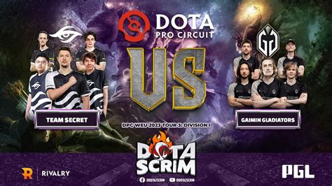 Team Secret Vs Gaimin Gladiators DPC WEU 2023 Tour 3 Division I