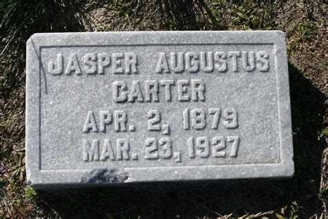 Jasper Augustus Carter Memorial Find A Grave