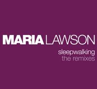 SleepwalkingMaria Lawson音楽ダウンロード音楽配信サイト mora WALKMAN公式ミュージックストア