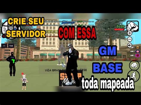 Gm Base Pra Criar Seu Servidor Samp Rp Youtube