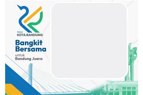 13 Link Twibbon Hut Kota Bandung Ke 212 Tahun 2022 Desain Kece Dan Kekinian Cocok Diunggah Di