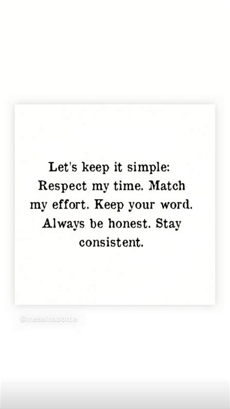 A Quote That Readslets Keep It Simple Respect My Time Match My