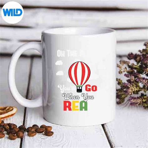 Hot Air Balloon Svg Hot Air Balloon Oh The Places Youll Go When You Read Svg Wildsvg