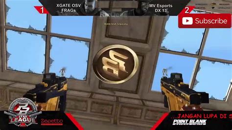 Xgate Osv Frags Vs Mv Esports Dx Point Blank Star League Pbsl