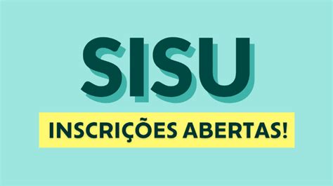 Sisu 2023 2 inscrições estão abertas se inscreva já