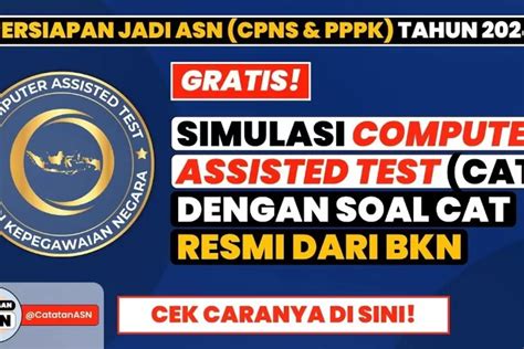 Simulasi Tes CAT CPNS Dan PPPK Resmi Cara Gratis Dan Langkah Langkah