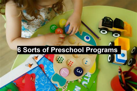 sorts  preschool programs child necessity