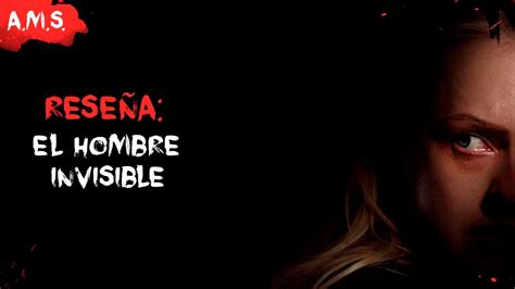 Reseña El hombre invisible AMS Reto de Halloween YouTube