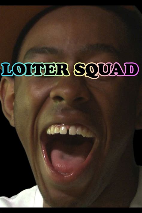 Loiter Squad Pictures - Rotten Tomatoes