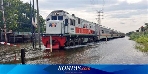 Perjalanan Kereta Api Batal Akibat Banjir Semarang Uang Tiket Diganti