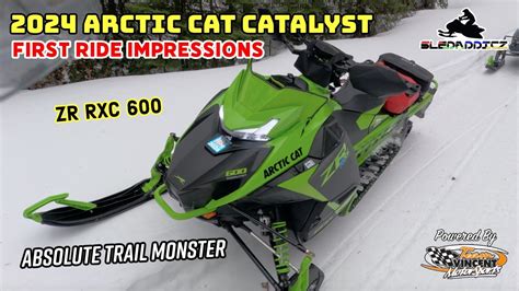 First Ride On A Catalyst 2024 Arctic Cat Catalyst Zr Rxc 600 Super Impressive Snowmobile