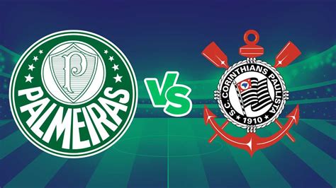 Palmeiras Ao Vivo Veja Onde Assistir Ao Jogo Contra O Corinthians Pelo