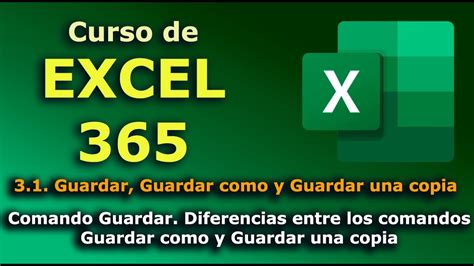 Curso De Excel 365 3 1 Comandos Guardar Guardar Como Y Guardar