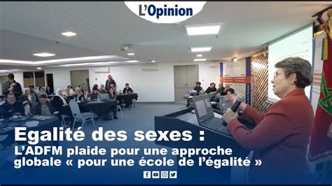 Egalité Des Sexes Ladfm Plaide Pour Une Approche Globale Pour Une