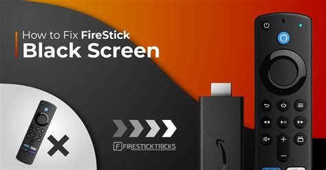 How to Fix FireStick Black Screen (Common Issues & Fixes)