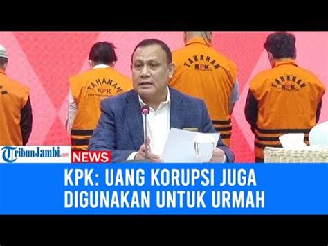 KPK Sebut Uang Korupsi Di Kementerian ESDM Mengalir Ke BPK Hingga