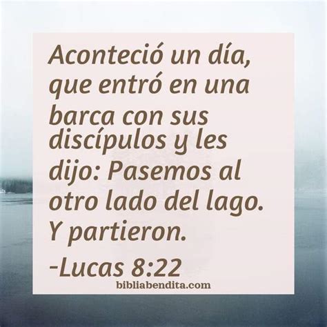 Explicación Lucas 8 22 Aconteció un día que entró en una barca con