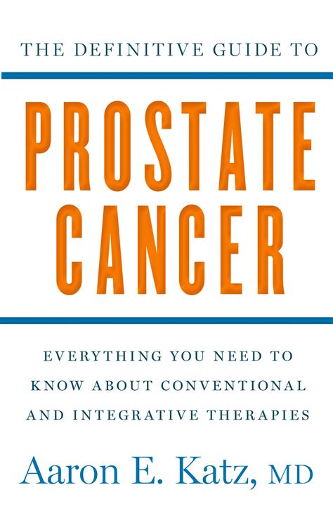 The Definitive Guide To Prostate Cancer By Aaron Katz Penguin Books