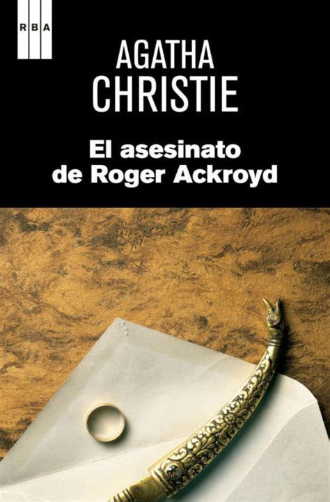 El Asesinato De Roger Ackroyd Un Misterio Cautivador De Agatha Christie