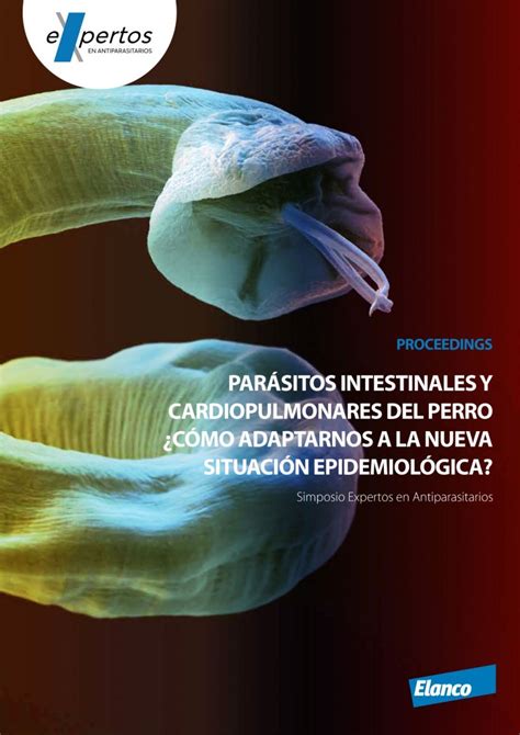 Los Proceedings Del Simposio Expertos En Antiparasitarios Ya Est N