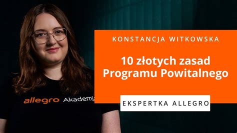 10 złotych zasad Programu Powitalnego na Allegro YouTube