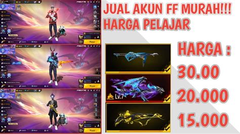 Jual Akun Ff Murah Meriah Harga Kantong Pelajar Jual Akun Free Fire