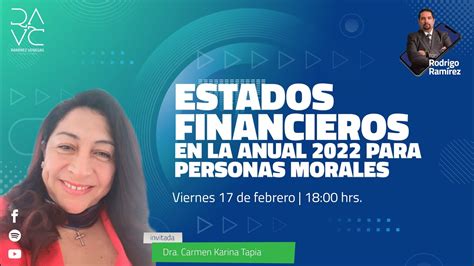 Estados Financieros En La Anual 2022 Para Personas Morales Youtube