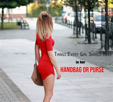 20 Things Every Girl Should Have In Her Handbag Or Purse Stylish Walks