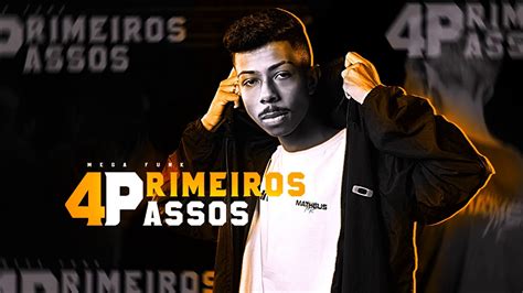 MEGA FUNK 4 PRIMEIROS PASSOS MAIO 2020 DJ MATHEUS PR YouTube