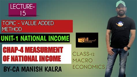 Value Added Method Chapter Measurment Of National Income Class