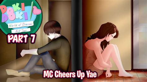 Mc Cheers Up Yae Part Ddlc World Of Dreams Act Full Mod