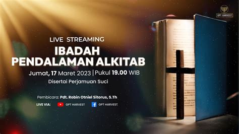 Live Streaming Ibadah Pendalaman Alkitab 17 Maret 2023 Pdt Robin