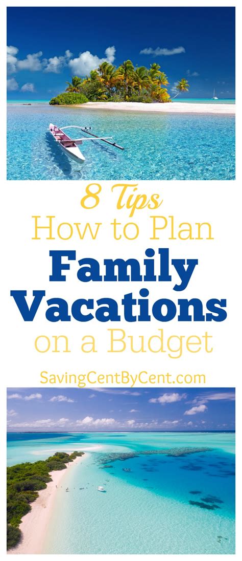 8 Tips How to Plan Family Vacations on a Budget - Saving Cent by Cent