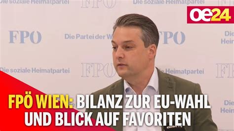 Fp Wien Bilanz Zur Eu Wahl Und Blick Auf Favoriten Youtube