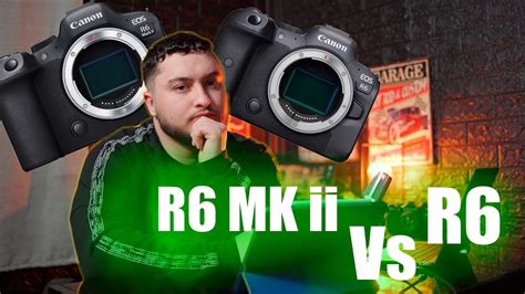 Enfrentamos A La CANON R6 Mk II VS CANON R6 YouTube