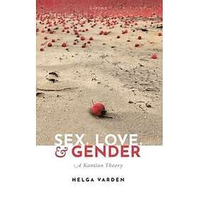 Helga Varden Sex Love and Gender Hitta bästa pris på Prisjakt