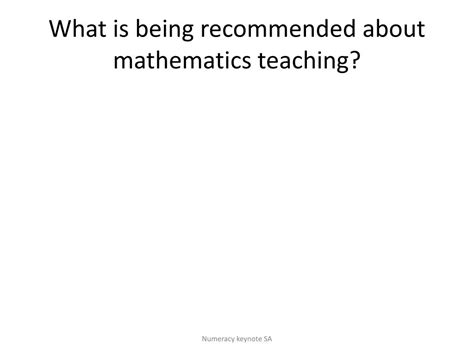 Ppt Using Key Numeracy Teaching Principles As The Basis Of Leading